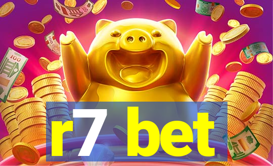 r7 bet